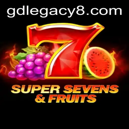 The Exciting World of 7SuperSevensFruits: A GD LEGACY Experience