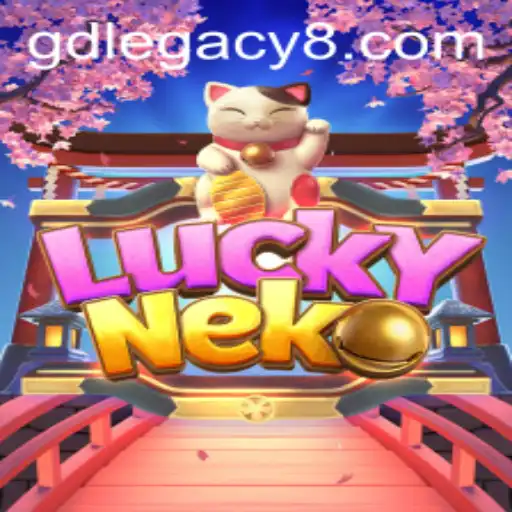 Discover the Enchanting World of LuckyNeko and the Exciting GD LEGACY