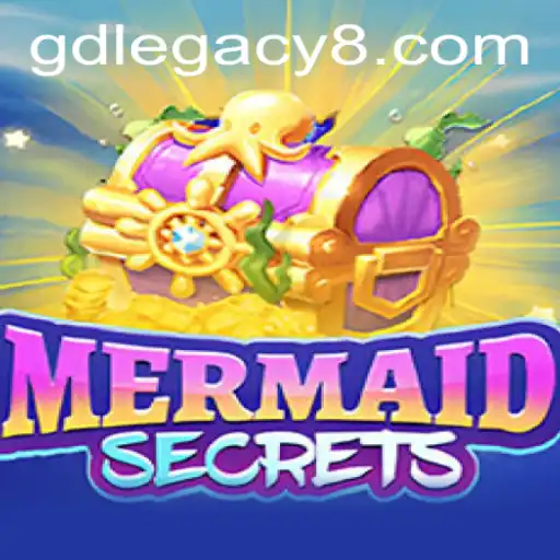 Discover the Enchanting Realm of MermaidSecrets and GD LEGACY